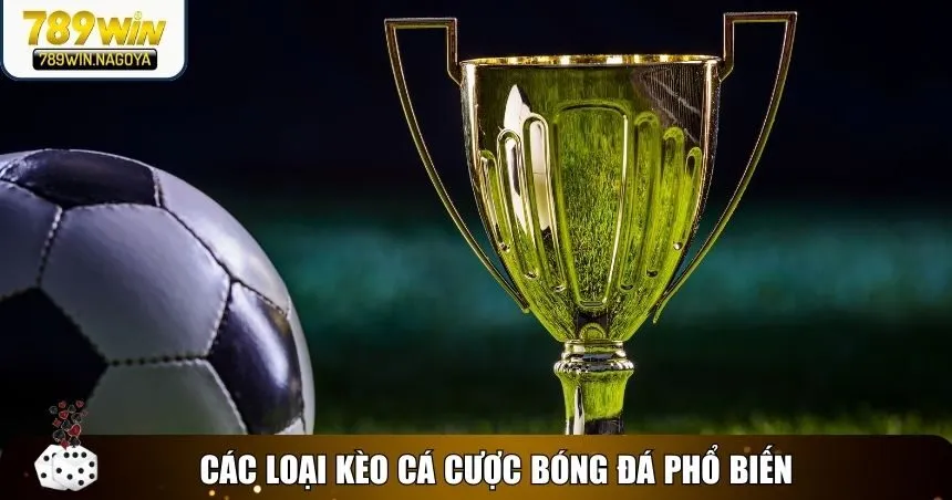 Các kèo cược hấp dẫn ở bóng đá